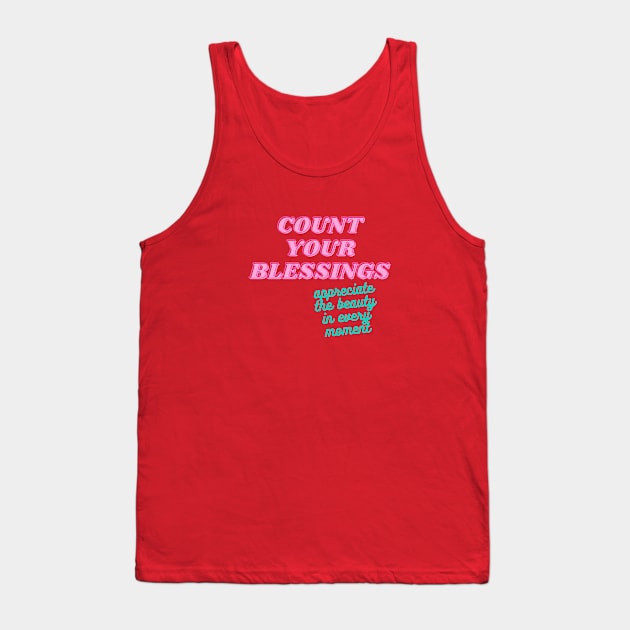 Count Your Blessings Tank Top by baseCompass